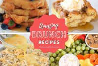 Your Weekend Awaits: Over 100 Mouthwatering Brunch Creations